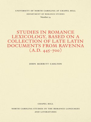 cover image of Studies in Romance Lexicology, Based on a Collection of Late Latin Documents from Ravenna (A.D. 445-700)